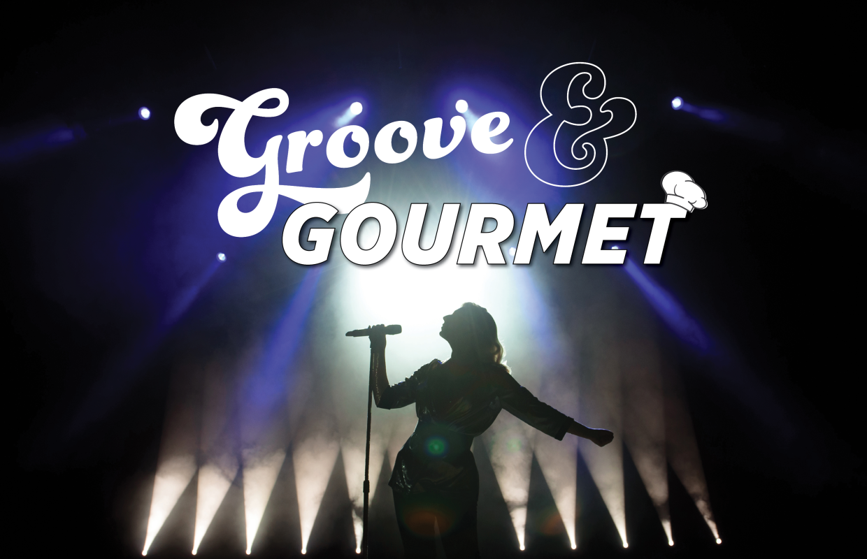 Groove & Gourmet Package