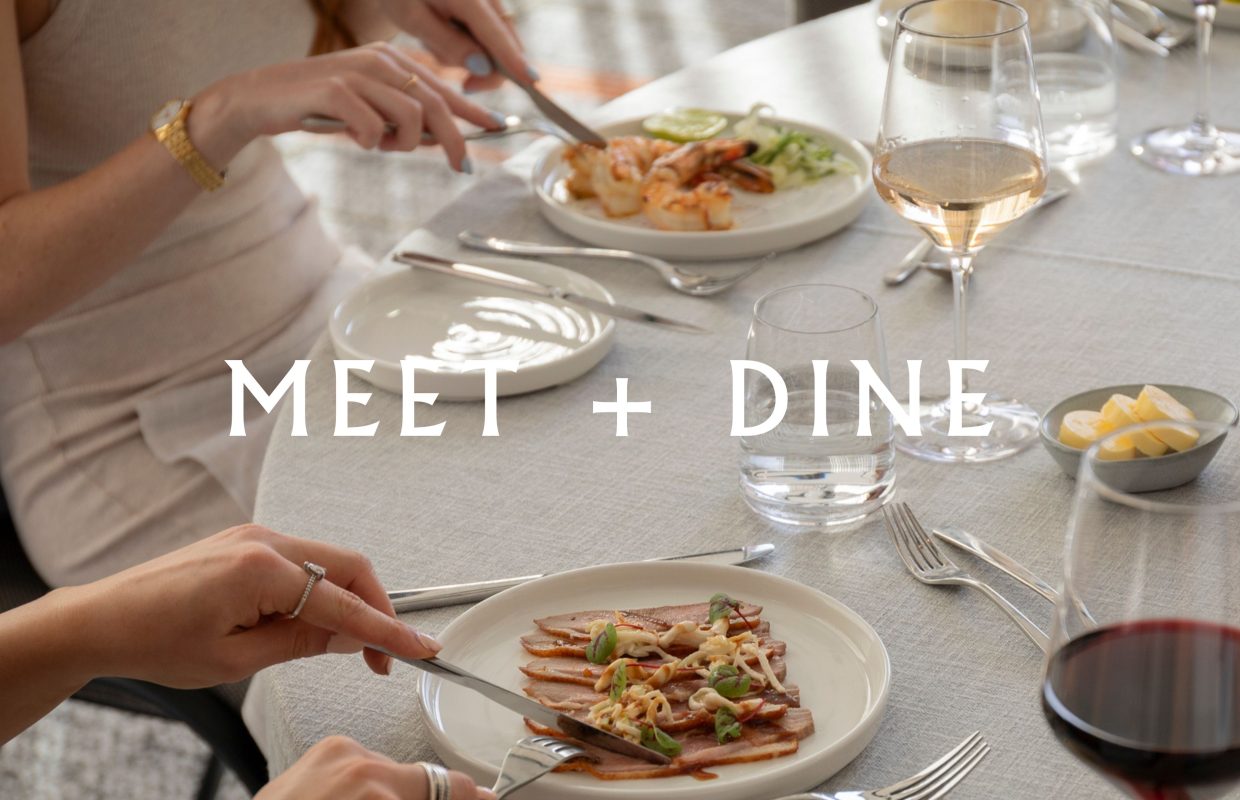 Meet + Dine Package